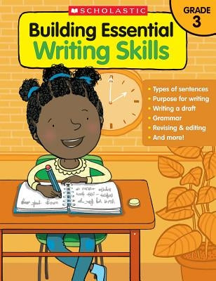 Building Essential Writing Skills: Grade 3 Teaching Resources