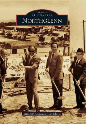 Northglenn Paperback Arcadia Publishing (SC)