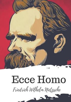 Ecce Homo Paperback Createspace Independent Publishing Platform