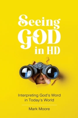 Seeing God in HD Paperback Literature and Teaching Ministries