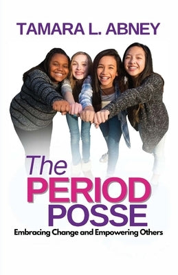 The Period Posse Paperback Pen Legacy Publishing
