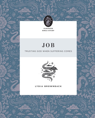 Job: Trusting God When Suffering Comes Paperback Crossway