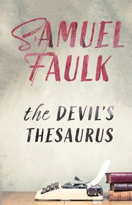 The Devil's Thesaurus Paperback Andean Publishing