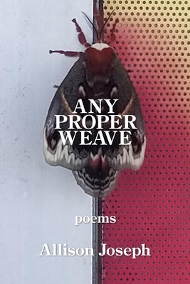Any Proper Weave Paperback Kelsay Books