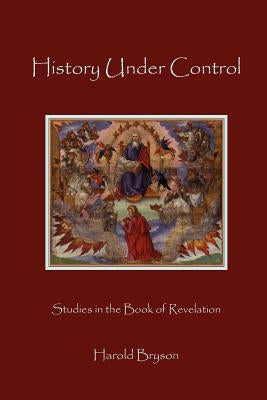 History Under Control Paperback Parson's Porch Books