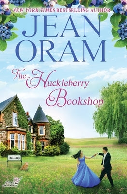 The Huckleberry Bookshop: An Enemies to Lovers Sweet Romance Paperback Oram Productions