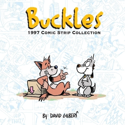 Buckles 1997 Comic Strip Collection Paperback David Gilbert
