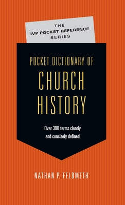 Pocket Dictionary of Church History Paperback IVP Academic