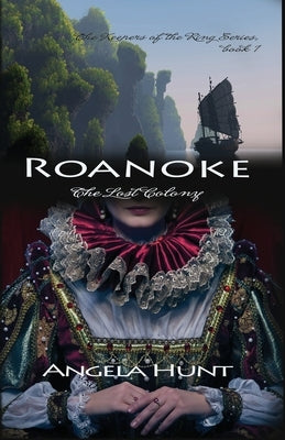Roanoke, the Lost Colony Paperback Hunthaven Press