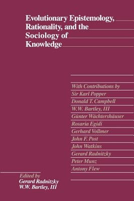 Evolutionary Epistemology, Rationality, and the Sociology of Knowledge Paperback Open Court