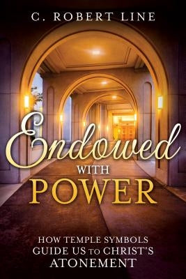 Endowed With Power Paperback Cedar Fort