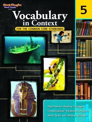 Vocabulary in Context for the Common Core Standards: Reproducible Grade 5 Paperback Steck-Vaughn