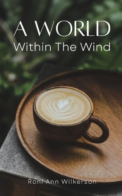 A World Within The Wind Paperback Libresco Feeds Private Limited