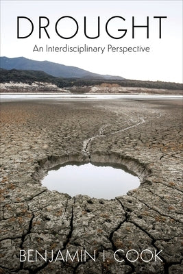 Drought: An Interdisciplinary Perspective Paperback Columbia University Press