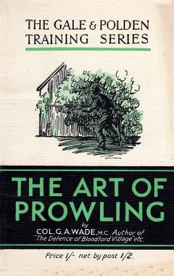 The Art of Prowling Paperback Naval & Military Press