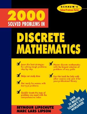 2000 Solved Problems in Discrete Mathematics by Lipschutz, Seymour