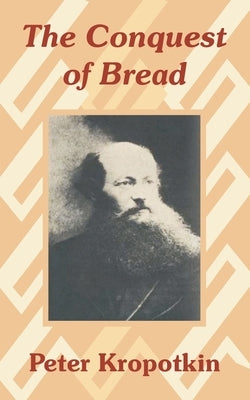 The Conquest of Bread Paperback University Press of the Pacific