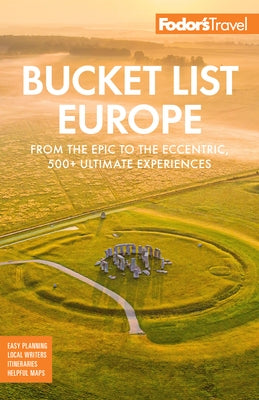 Fodor's Bucket List Europe paperback travel guide with colorful cover featuring iconic European landmarks and travel icons.