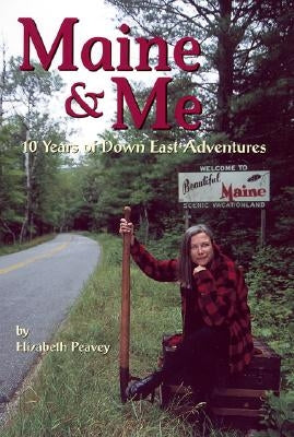 Maine & Me Paperback Down East Books