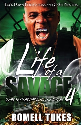 Life of a Savage 4 Paperback Lock Down Publications