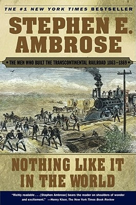 Paperback book titled "Nothing Like It in the World" by Simon & Schuster about the men who built the Transcontinental Railroad, showing the cover.