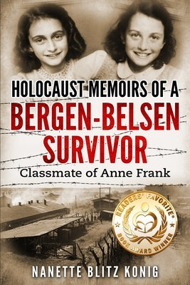 Holocaust Memoirs of a Bergen-Belsen Survivor & Classmate of Anne Frank Paperback Amsterdam Publishers