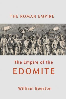 The Roman Empire the Empire of the Edomite Paperback www.bnpublishing.com