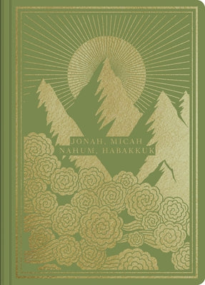 ESV Illuminated Scripture Journal: Jonah, Micah, Nahum, and Habakkuk Bible Crossway