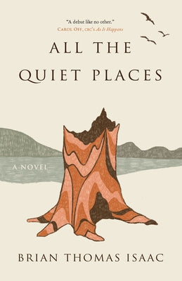 All the Quiet Places Paperback Touchwood Editions