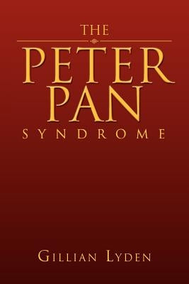 The Peter Pan Syndrome Paperback Xlibris
