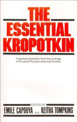 The Essential Kropotkin the Essential Kropotkin Paperback Liveright Publishing Corporation
