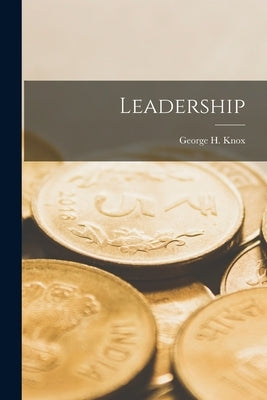 Leadership Paperback Legare Street Press