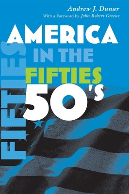 America in the Fifties Paperback Syracuse University Press