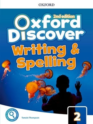 Oxford Discover 2e Level 2 Writing and Spelling Book Paperback Oxford University Press, USA