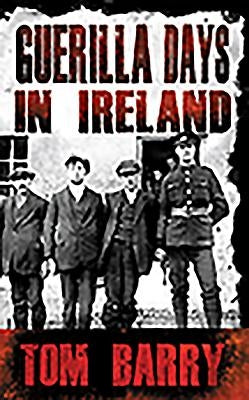 Guerilla Days in Ireland Paperback Mercier Press
