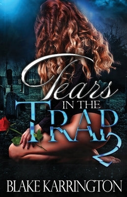 Tears In The Trap 2 Paperback Independently Published