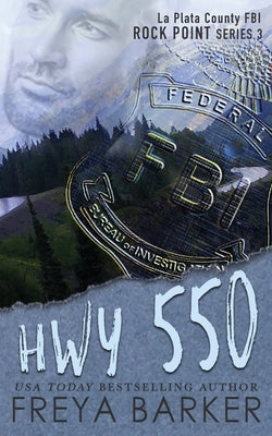 Hwy 550 Paperback Freya Barker