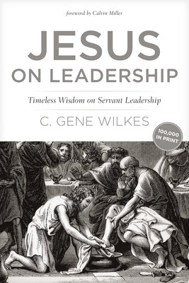Jesus on Leadership: Timeless Wisdom on Servant Leadership Paperback Tyndale House Publishers