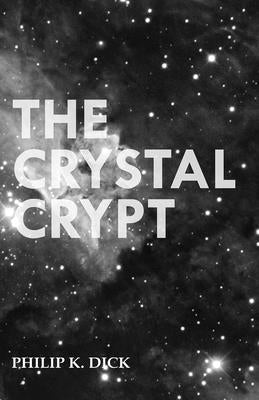 The Crystal Crypt Paperback Read & Co. Classics