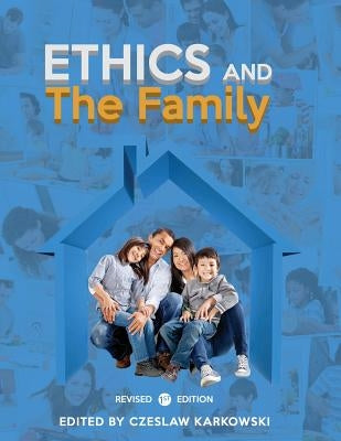Ethics and the Family Paperback Cognella Academic Publishing