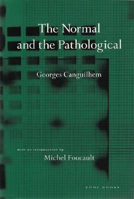 Cover image of "The Normal and the Pathological" book by Zone Books, showing its title and design on the front cover.