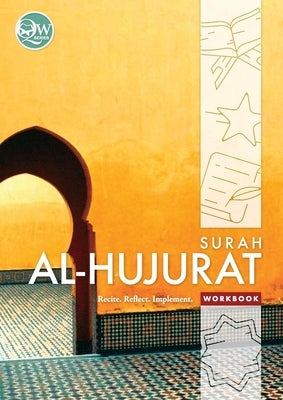 Quran Workbook Series: Surah Al-Hujurat Paperback Quran Workbook Series