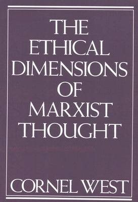 Ethical Dimensions of Marxist Thought Paperback Monthly Review Press