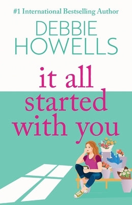 It All Started With You Paperback Boldwood Books Ltd