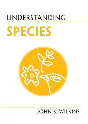 Understanding Species Paperback Cambridge University Press