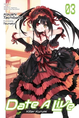 Date a Live, Vol. 3 (Light Novel): Killer Kurumi Paperback Yen on