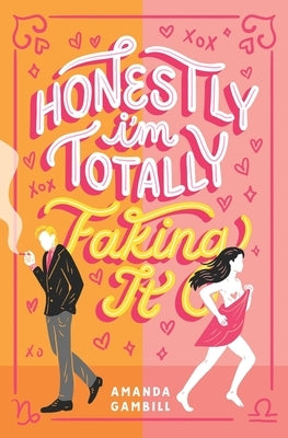 Honestly, I'm Totally Faking It Paperback Independently Published