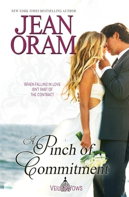 A Pinch of Commitment by Oram, Jean
