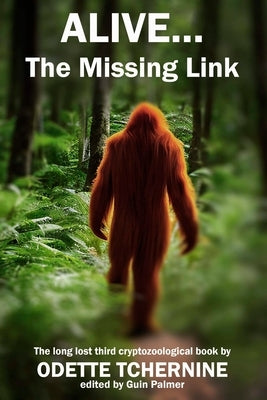 Alive: The Missing Link Paperback CFZ Press