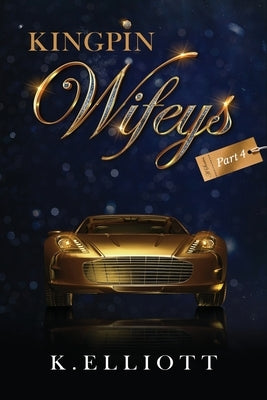 KingPin Wifeys Vol.4 Paperback Urban Lifestyle Press